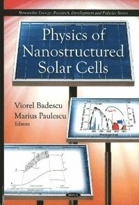 bokomslag Physics of Nanostructured Solar Cells