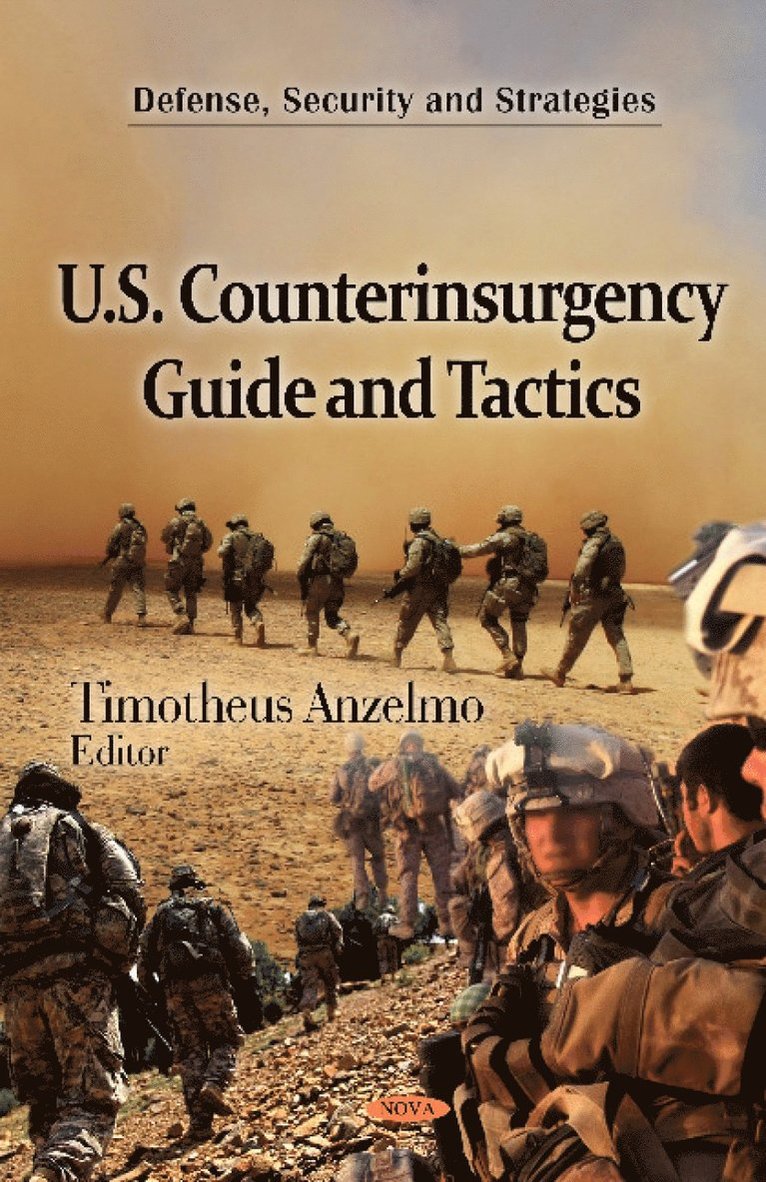 Timotheus Anzelmo - U.S. Counterinsurgency Guide & Tactics, Inbunden
