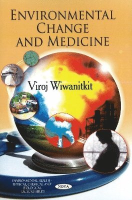bokomslag Environmental Change & Medicine