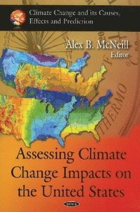 bokomslag Assessing Climate Change Impacts on the United States