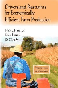 bokomslag Drivers & Restraints for Economically Efficient Farm Production