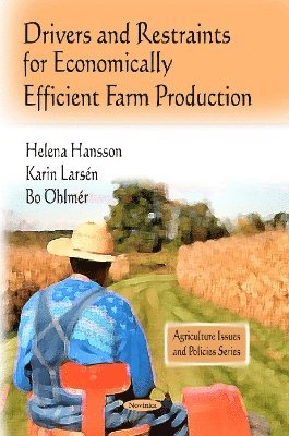 bokomslag Drivers & Restraints for Economically Efficient Farm Production