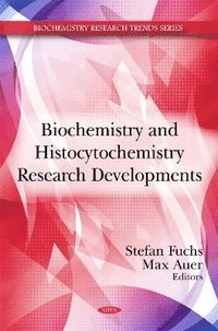 bokomslag Biochemistry & Histocytochemistry Research Developments