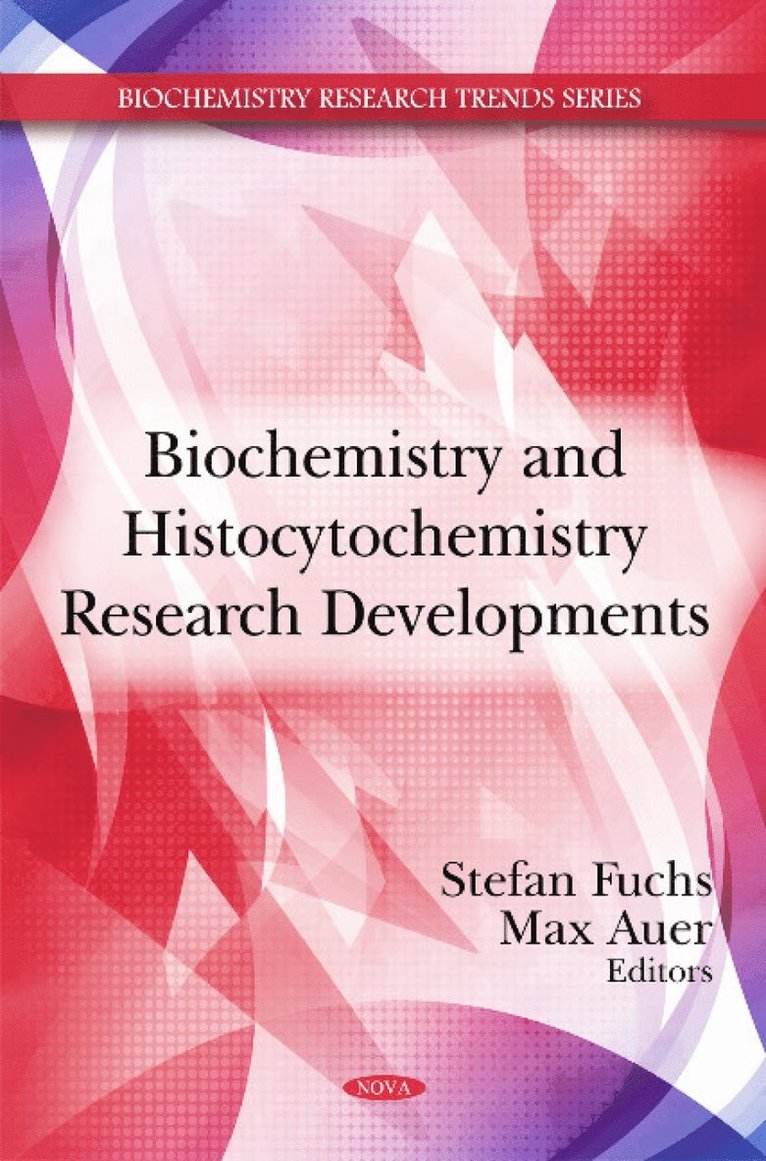 Biochemistry & Histocytochemistry Research Developments