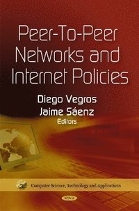 bokomslag Peer-to-Peer Networks & Internet Policies