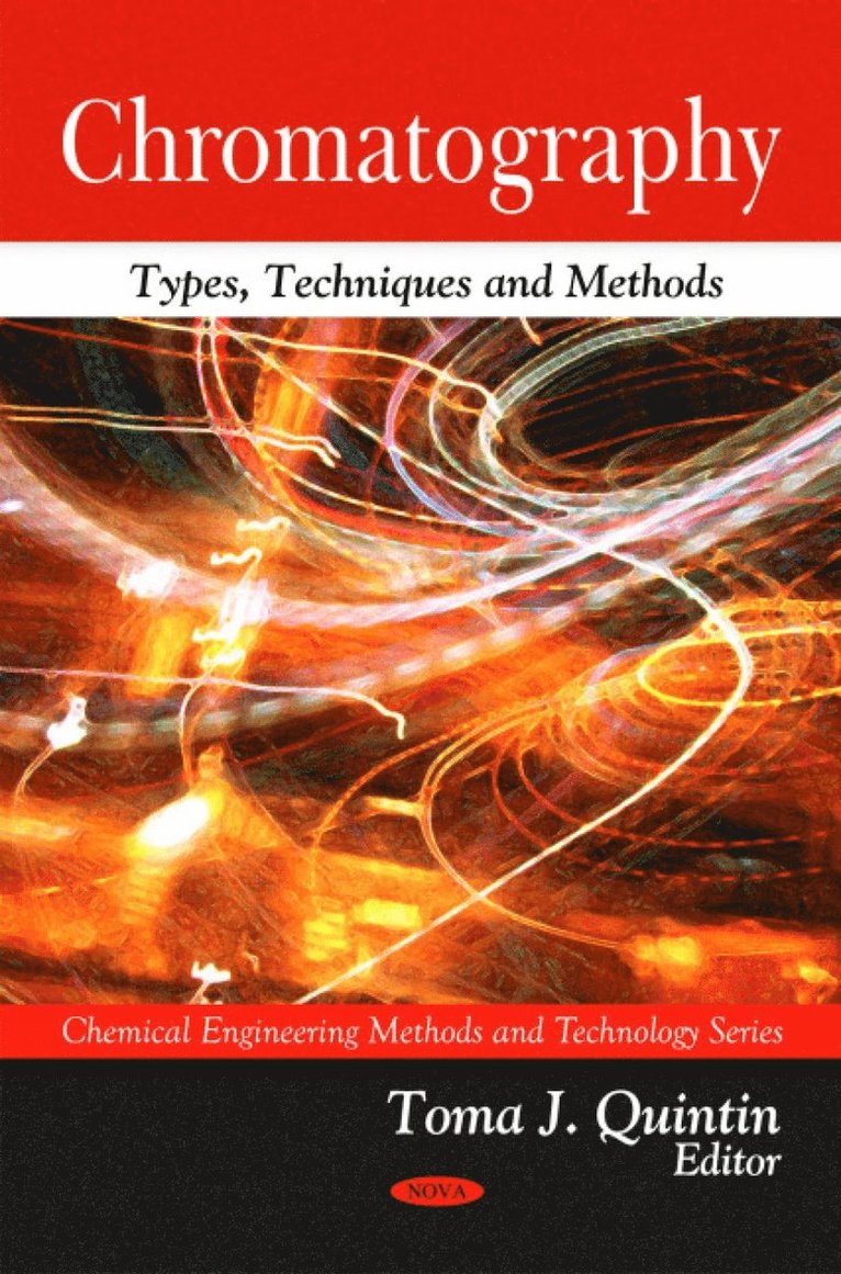 Toma J Quintin - Chromatography, Inbunden