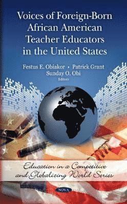 bokomslag Voices of Foreign-Born African American Teacher Educators in the United States