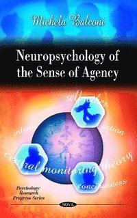 bokomslag Neuropsychology of the Sense of Agency