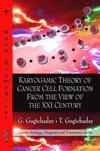 bokomslag Karyogamic Theory of Cancer Cell Formation from the View of the XXI Century