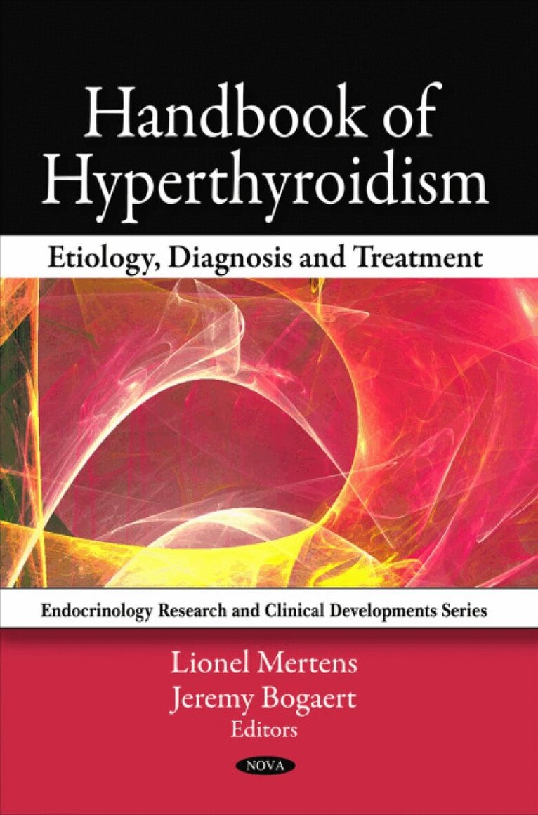 Lionel Mertens, Jeremy Bogaert - Handbook of Hyperthyroidism, Inbunden