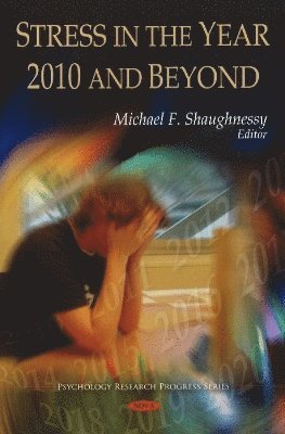 bokomslag Stress in the Year 2010 & Beyond