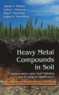 bokomslag Heavy Metal Compounds in Soil