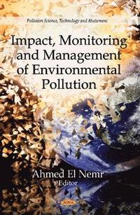 bokomslag Impact, Monitoring & Management of Environmental Pollution