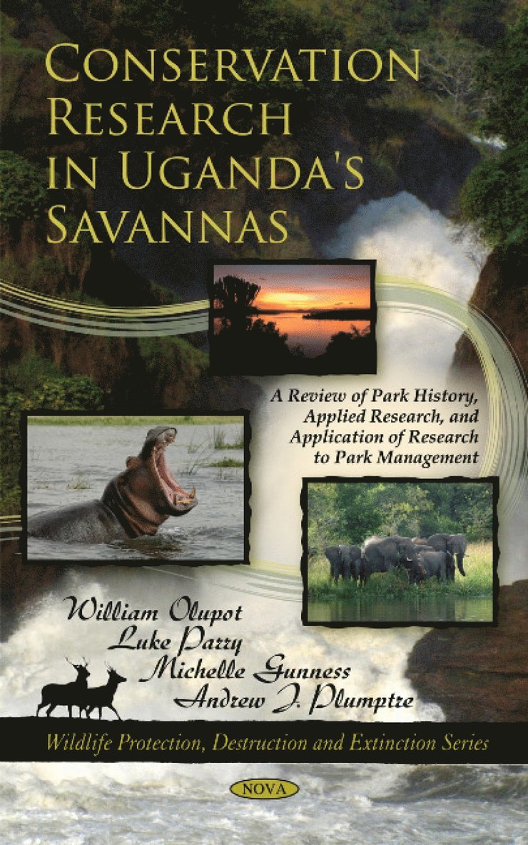 William Olupot - Conservation Research in Uganda's Savannas, Inbunden