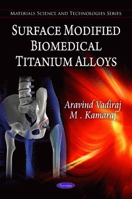 bokomslag Surface Modified Biochemical Titanium Alloys
