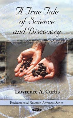 bokomslag True Tale of Science & Discovery