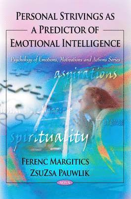 Personal Strivings as a Predictor of Emotional Intelligence 1