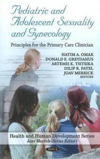 bokomslag Pediatric & Adolescent Sexuality & Gynecology