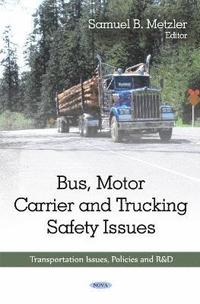 bokomslag Bus, Motor Carrier & Trucking Safety Issues