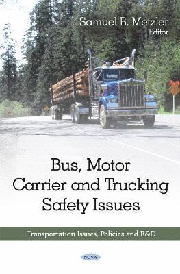 bokomslag Bus, Motor Carrier & Trucking Safety Issues