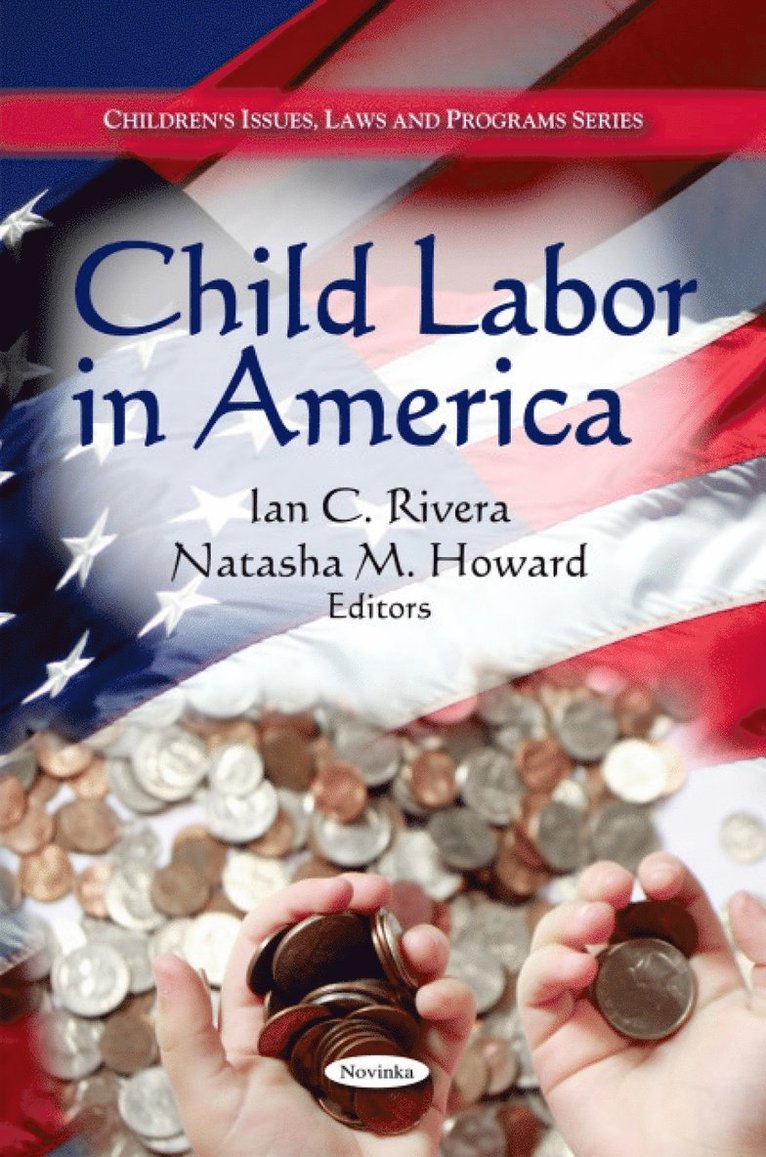 Ian C Rivera, Natasha M Howard - Child Labor in America, Häftad