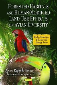 bokomslag Forested Habitats & Human-Modified Land-Use Effects on Avian Diversity
