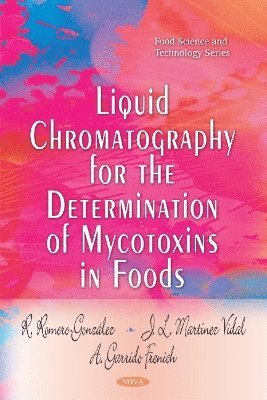 bokomslag Liquid Chromatography for the Determination of Mycotoxins in Foods