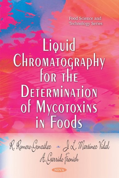 bokomslag Liquid Chromatography for the Determination of Mycotoxins in Foods