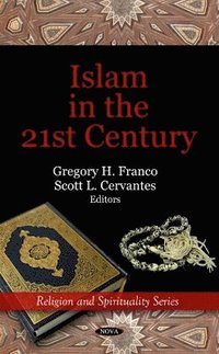 bokomslag Islam in the 21st Century