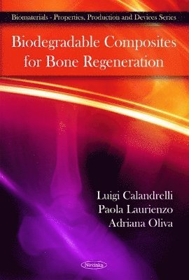 Biodegradable Composites for Bone Regeneration 1