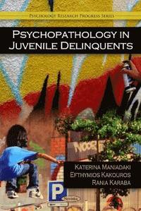 bokomslag Psychopathology in Juvenile Deliquents