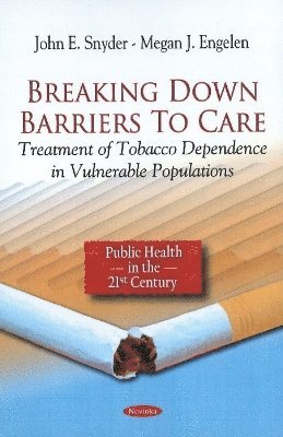 bokomslag Breaking Down Barriers to Care