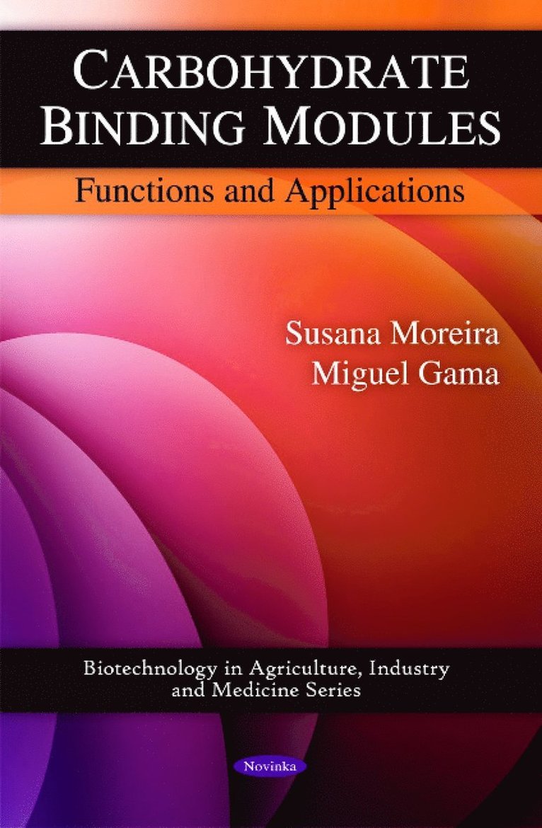 Susana Moreira, Miguel Gama - Carbohydrate Binding Modules, Häftad