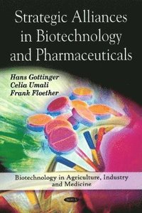 bokomslag Strategic Alliances in Biotechnology & Pharmaceuticals