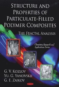 bokomslag Structure & Properties of Particulate-Filled Polymer Composites