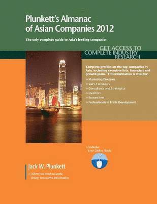 bokomslag Plunkett's Almanac of Asian Companies 2012