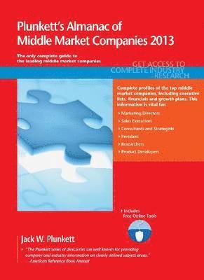bokomslag Plunkett's Almanac of Middle Market Companies 2013