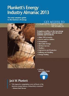 bokomslag Plunkett's Energy Industry Almanac 2013