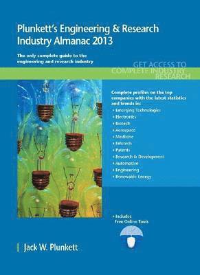 Plunkett's Engineering & Research Industry Almanac 2013