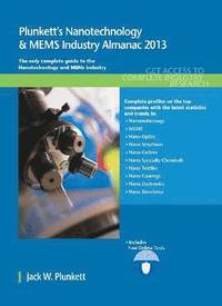 bokomslag Plunkett's Nanotechnology & MEMs Industry Almanac 2013