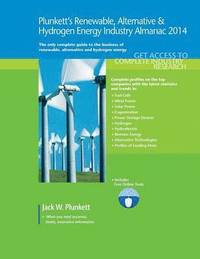 bokomslag Plunkett's Renewable, Alternative & Hydrogen Energy Industry Almanac 2014