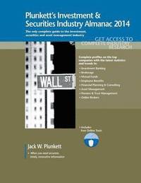 bokomslag Plunkett's Investment & Securities Industry Almanac 2014