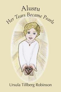 bokomslag Alusru: Her Tears Became Pearls