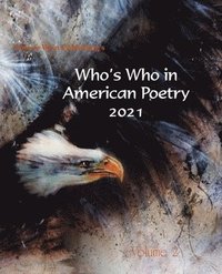 bokomslag Who's Who in American Poetry 2021 Vol. 2