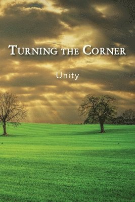 bokomslag Turning the Corner: Unity