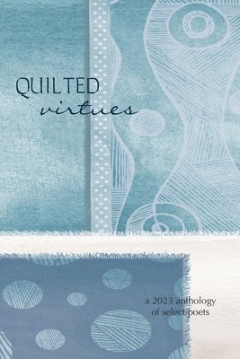 Quilted Virtues 1