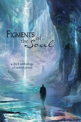 bokomslag Figments of the Soul