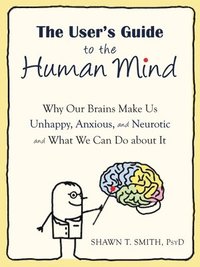 bokomslag The User's Guide to the Human Mind