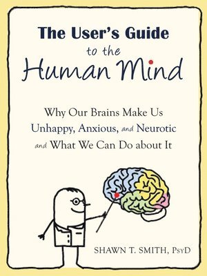 The User's Guide to the Human Mind 1