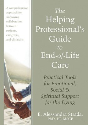 bokomslag Helping Professional's Guide to End-of-Life Care
